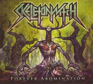 Skeletonwitch – Forever Abomination
