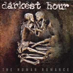 Darkest Hour – The Human Romance