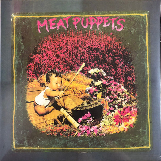 Meat Puppets – Meat Puppets