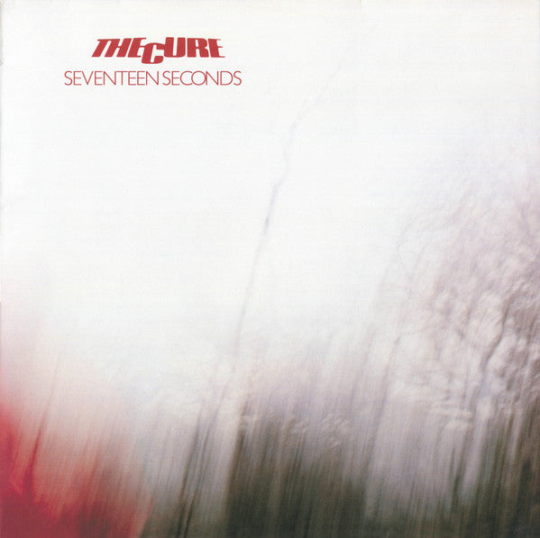 The Cure – Seventeen Seconds