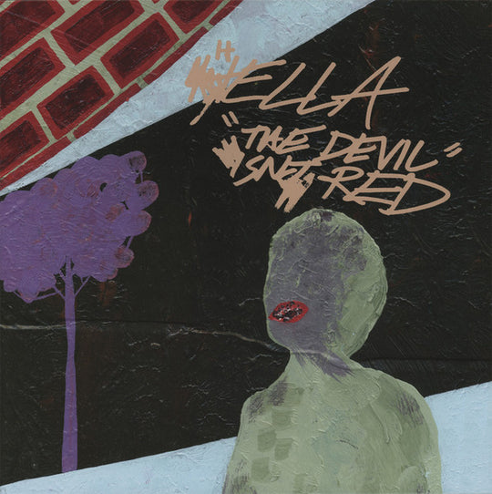 Hella – The Devil Isnt Red