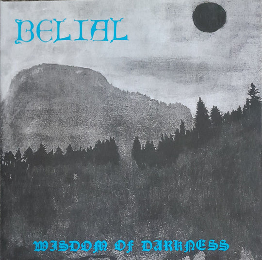 Belial – Wisdom Of Darkness