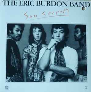 The Eric Burdon Band* – Sun Secrets