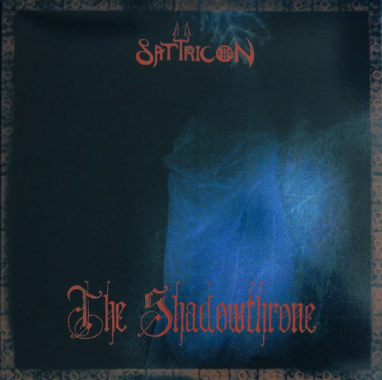 Satyricon – The Shadowthrone