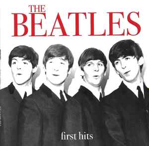 The Beatles – First Hits