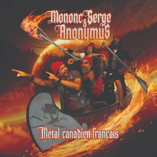 Mononc' Serge & Anonymus – Métal canadien-francais