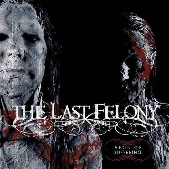 The Last Felony – Aeon Of Suffering