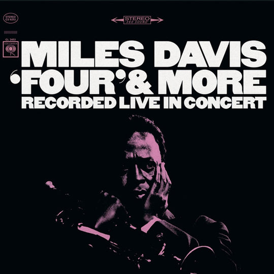 Miles Davis – 'Four' & More (Recorded Live in Concert)