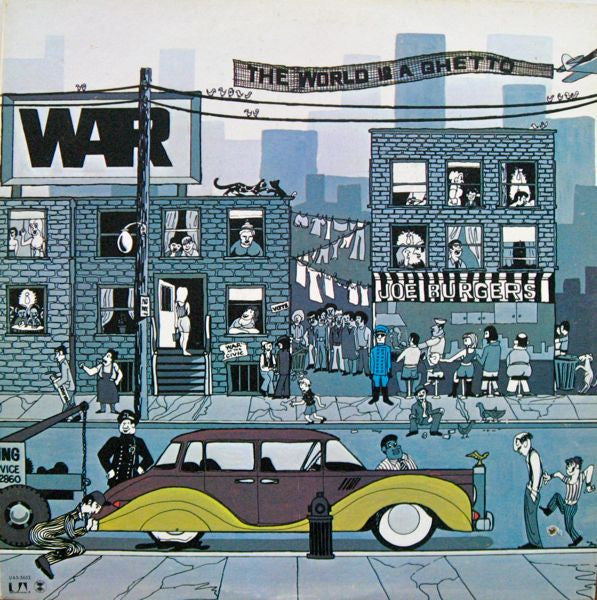War – The World Is A Ghetto