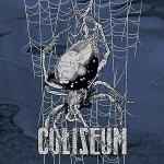 Coliseum (2) – True Quiet / Last Wave