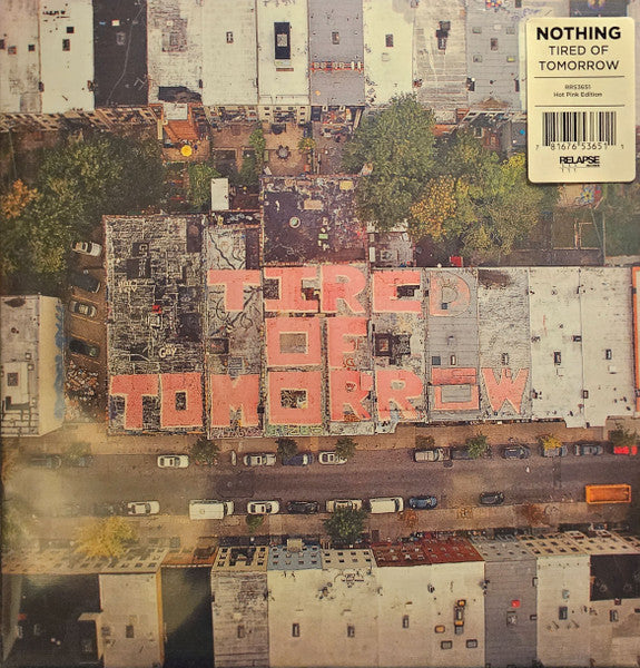Nothing – Tired Of Tomorrow