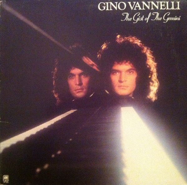 Gino Vannelli – The Gist Of The Gemini