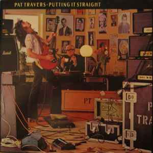 Pat Travers – Putting It Straight