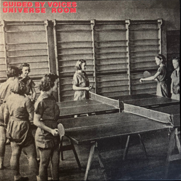 Guided By Voices – Universe Room