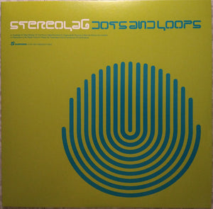 Stereolab – Dots And Loops