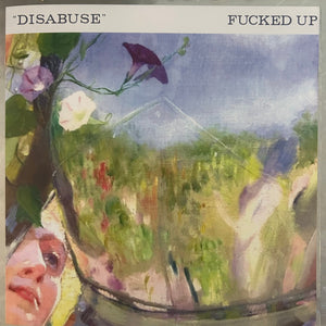Fucked Up – Disabuse