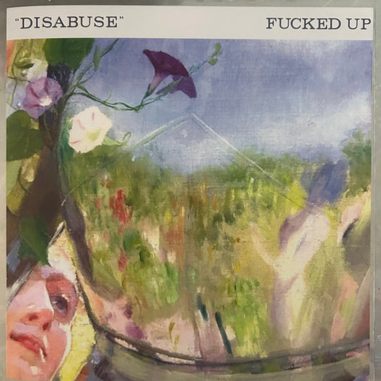 Fucked Up – Disabuse
