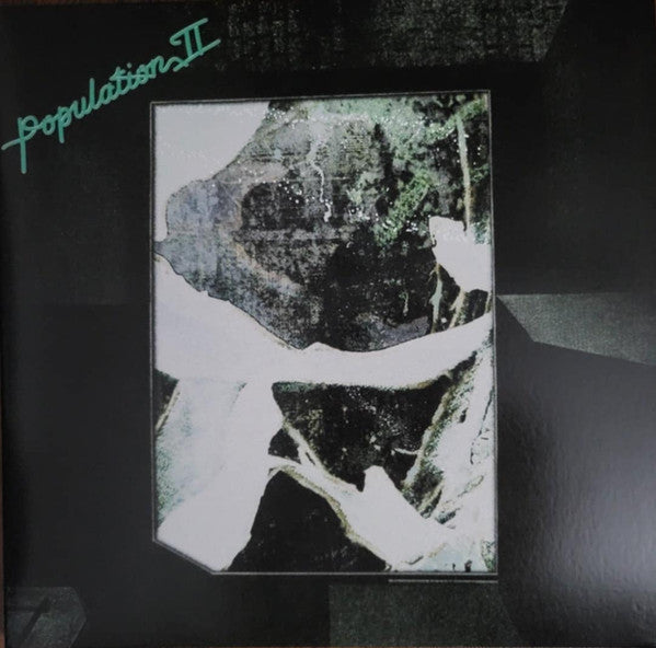 Population II – Maintenant Jamais