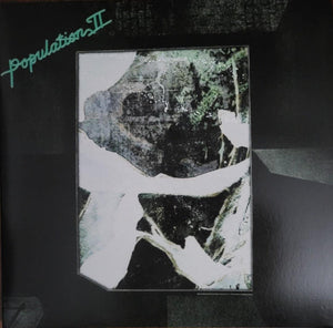 Population II – Maintenant Jamais