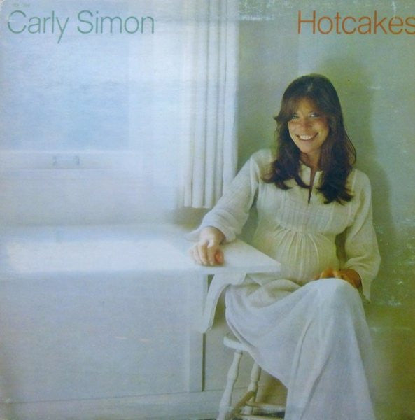 Carly Simon – Hotcakes