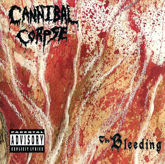 Cannibal Corpse – The Bleeding