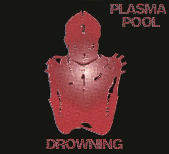 Plasma Pool – Drowning