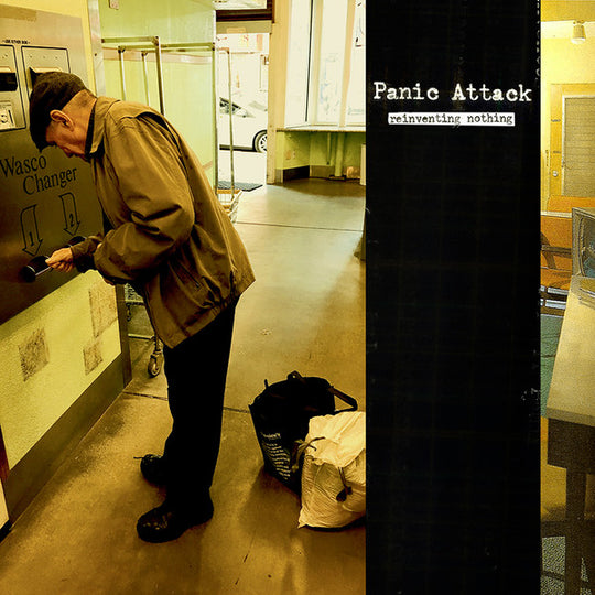 Panic Attack (4) – Reinventing Nothing