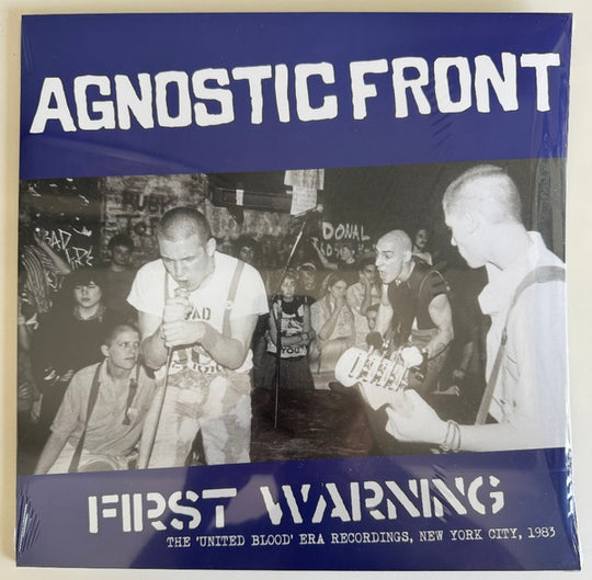 Agnostic Front – First Warning (The 'United Blood' Era Recordings, New York City, 1983)