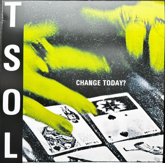 TSOL* – Change Today?