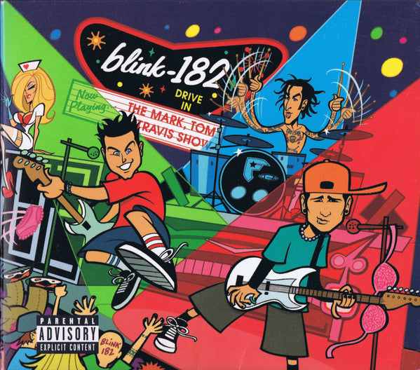 Blink-182 – The Mark, Tom And Travis Show (The Enema Strikes Back!)