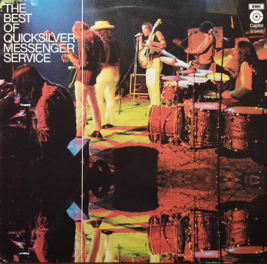 Quicksilver Messenger Service – The Best Of Quicksilver Messenger Service