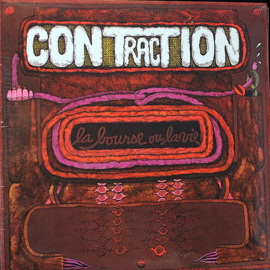 Contraction – La Bourse Ou La Vie