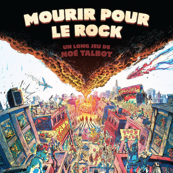 Noé Talbot – Mourir Pour Le Rock