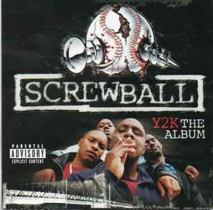 Screwball – Y2K