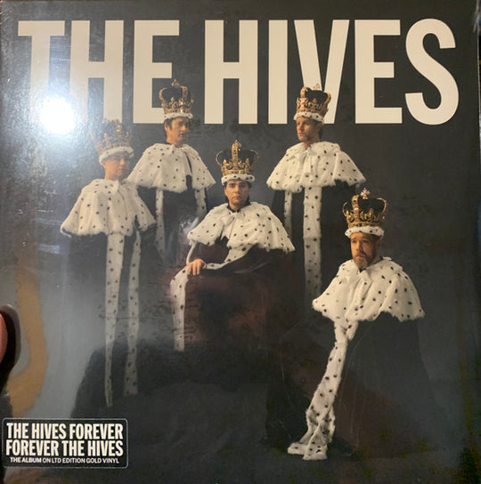 The Hives – The Hives Forever Forever The Hives (Limited Edition Gold Vinyl Signed)