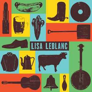 Lisa LeBlanc – Lisa LeBlanc