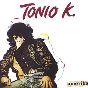 Tonio K. – Amerika