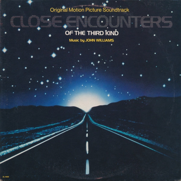John Williams – Close Encounters Of The Third Kind (Original Motion Picture Soundtrack)