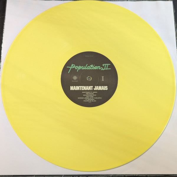 Population II – Maintenant Jamais (Yellow)