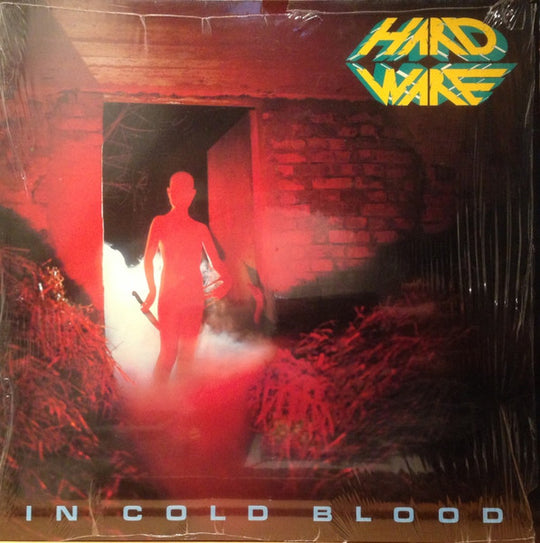 Hardware – In Cold Blood