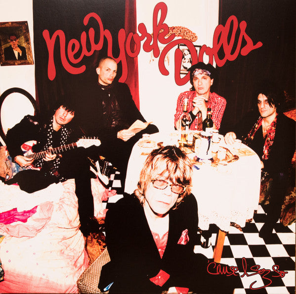 New York Dolls – 'Cause I Sez So