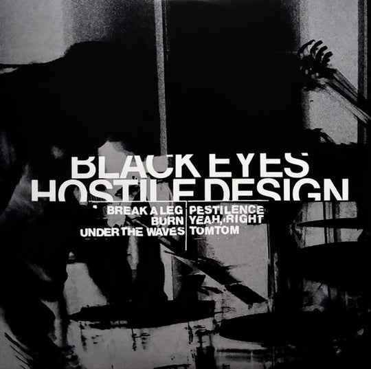 Black Eyes – Hostile Design