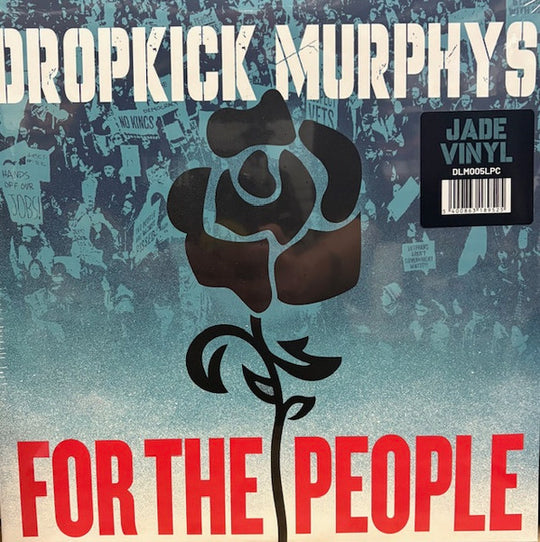 Dropkick Murphys – For The People