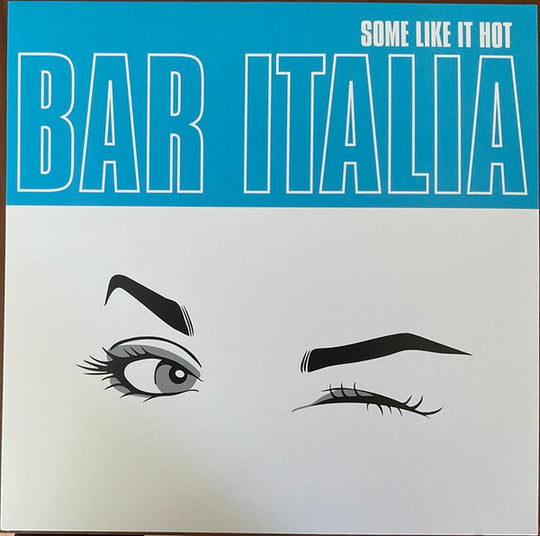 bar italia – Some Like It Hot
