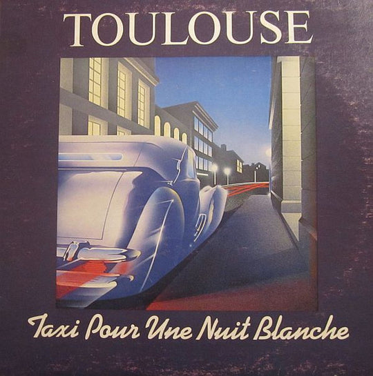 Toulouse – Taxi Pour Une Nuit Blanche