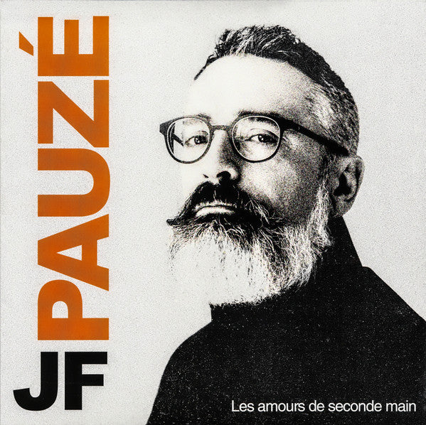 Jean-François Pauzé – Les Amours De Seconde Main