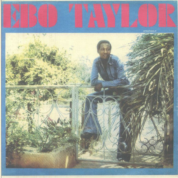 Ebo Taylor – Ebo Taylor