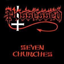 Possessed – Seven Churches
