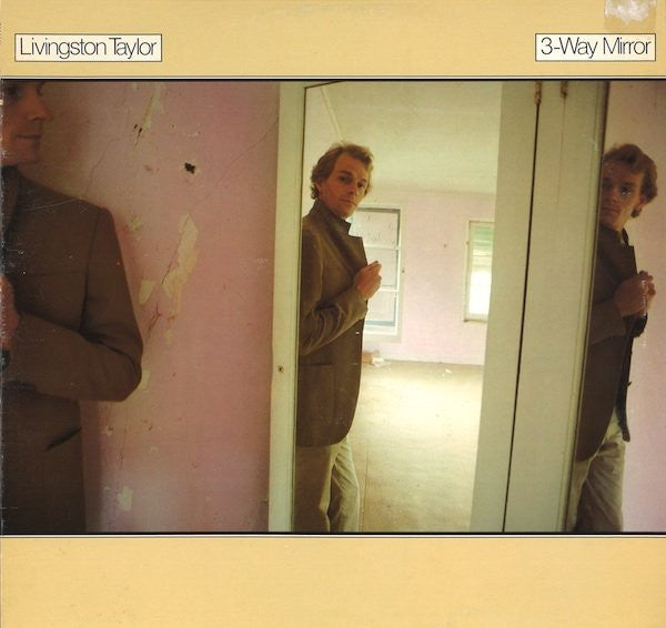 Livingston Taylor – 3-Way Mirror