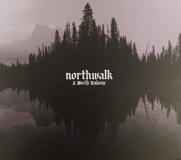 Northwalk – A World Undone